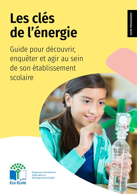 Les Cl S De L Nergie Un Guide Pour D Couvrir Enqu Ter Et Agir Au