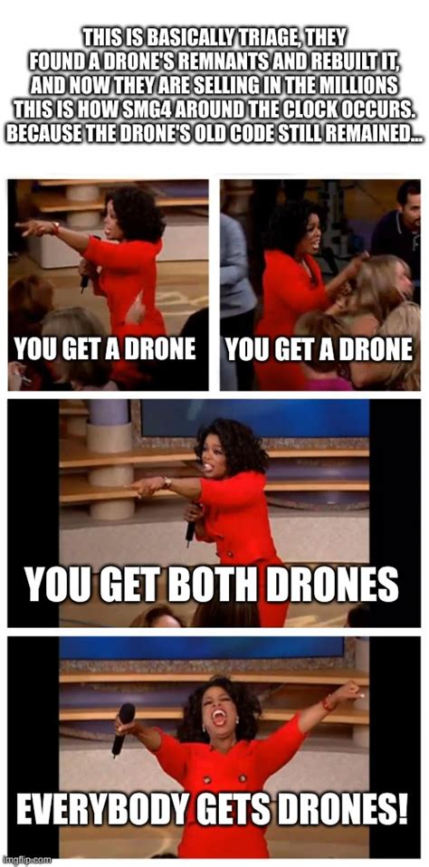 Drones Are Sold Like Androids But Better It Doesnt End Well Imgflip