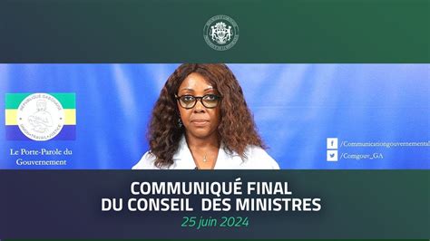 Communiqué final du Conseil des ministres du mardi 25 juin 2024 YouTube