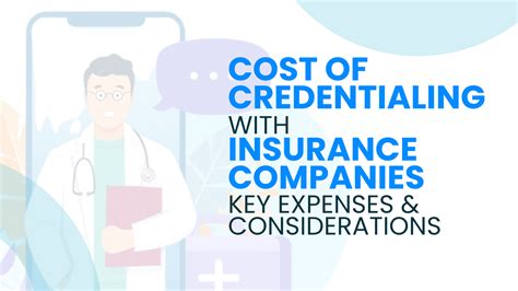 Guide For The Cost Of Credentialing With Insurance Companies