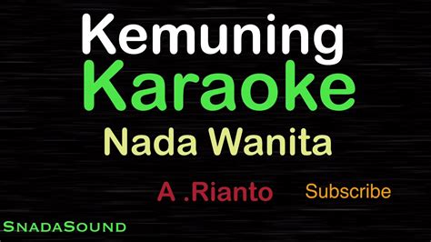 KEMUNING Lagu Nostalgia KARAOKE NADA WANITA SnadaSound YouTube