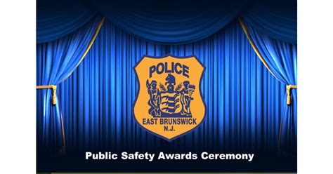 The East Brunswick Police Department to Host Public Safety Awards ...