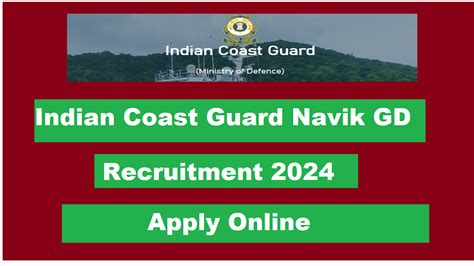 Indian Coast Guard Navik Gd Recruitment Eligibility Apply