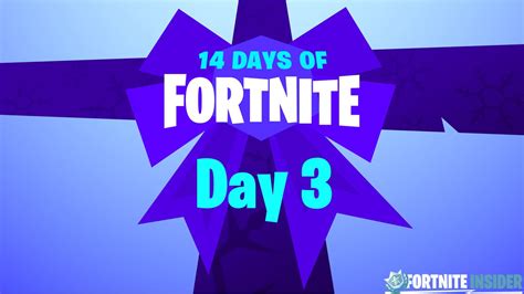 14 Days Of Fortnite Challenges And Rewards Day 3 Fortnite Insider