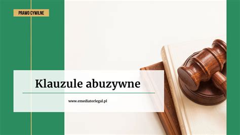 Czym są klauzule abuzywne i jak się przed nimi bronić Kancelaria