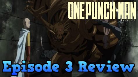 One Punch Man Episode 3 Review The Obsessive Scientist YouTube