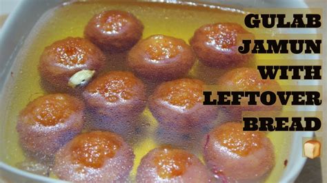 How To Make Instant Bread Gulab Jamunbread Gulab Jamun Bread Golapjam