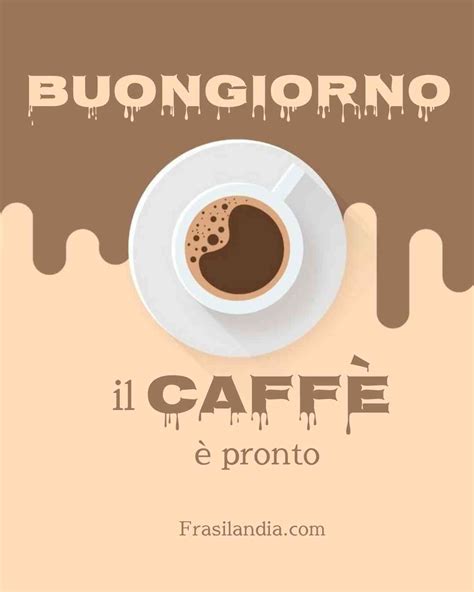 Buongiorno Il Caff Pronto