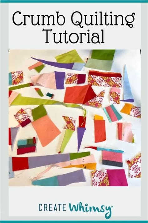 Crumb Quilting: Zero Waste Idea for Fabric Scraps - Create Whimsy