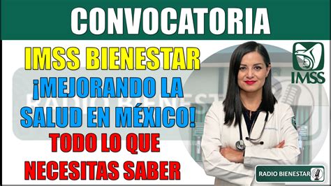 ≫ 🥇 Convocatoria Imss Bienestar 2024 2025 Mejorando La Salud En México