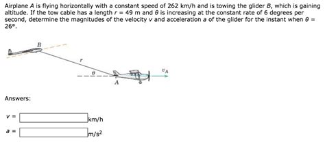 Solved Airplane A Is Flying Horizontally With A Constant Chegg