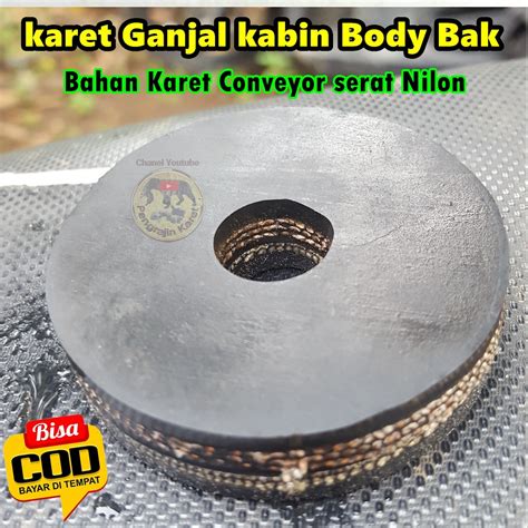 Jual KARET GANJAL KABIN BODY BAK BUNDAR UNIVERSAL AWET BERKUALITAS DARI