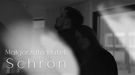 Ma Gorzata Hutek Schron Youtube