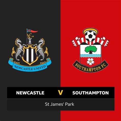 Newcastle V Southampton Follow Live Bbc Sport