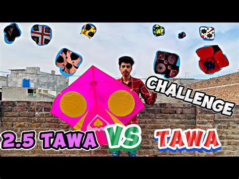 Tawa Vs Tawa Challenge Maker Is Back With Kite Flying Challenge