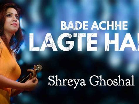 Bade Acche Lagte Hai Piano Notes Shreya Ghoshal