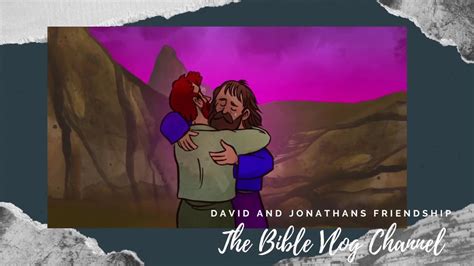 The Story Of David And Jonathans Friendship Animated Youtube