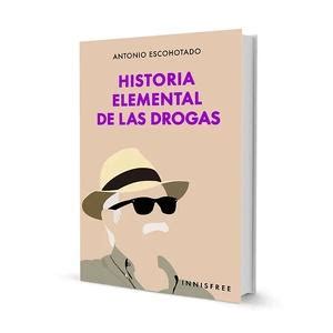 HISTORIA ELEMENTAL DE LAS DROGAS - Librería Halcón Maltes