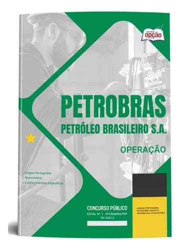 Apostila Completa Operação Petrobras 2024 Atualizada Editora Opção