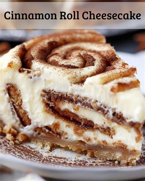 Pin By Tonya Mcnair On Recipes In 2024 Cinnamon Roll Cheesecake