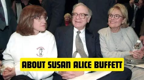 Susan Alice Buffett Net Worth - Explore the Billionaire's Fortune » The ...