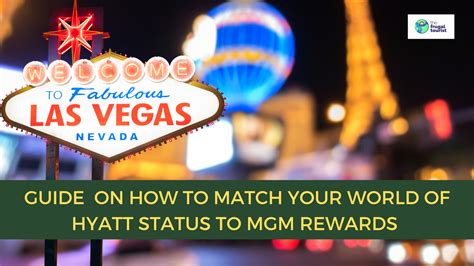 Guide On How To Match Your World Of Hyatt Status To Mgm Rewards