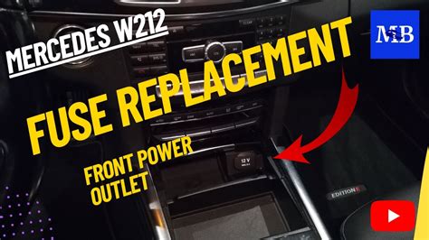 Mercedes W212 How To Replace Fuse In Front Power Outlet Youtube