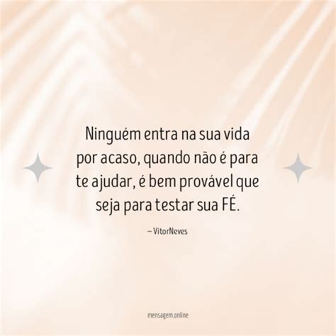 NINGUÉM PASSA EM NOSSA VIDA POR ACASO A gente não encontra ninguém