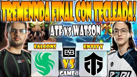 Falcons Vs Entity Bo Game Atf Skiter Malr Ne Vs Watson No O Ne