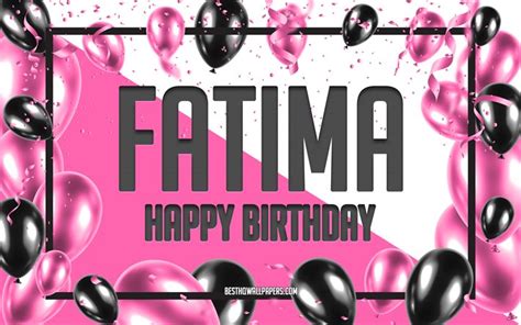 Download wallpapers Happy Birthday Fatima, Birthday Balloons Background, Fatima, wallpapers with ...