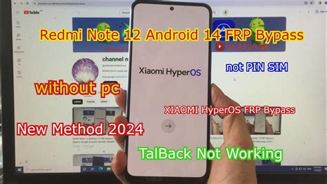 Redmi Note 12 Android 14 FRP Bypass Bypass Google Account XIAOMI