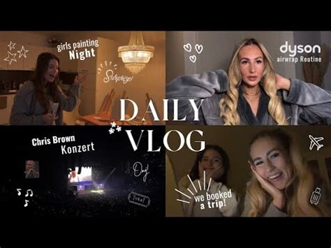 Cb Konzert Dyson Routine Girls Night Weekly Vlog Estelle