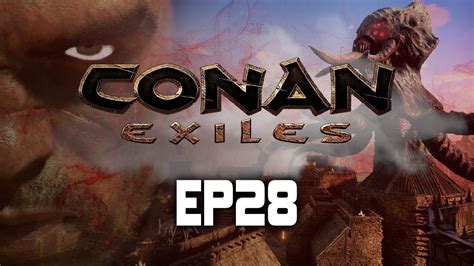 Conan Exiles Multiplayer Co Op EP28 Remove That Bracelet YouTube