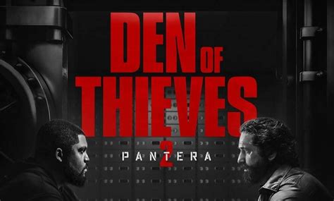 Den Of Thieves 2 Pantera Is Given An Early 2025 Release First Trailer