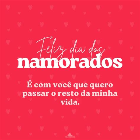 Cartão De Dia Dos Namorados 50 Frases Que Seu Amor Vai Adorar