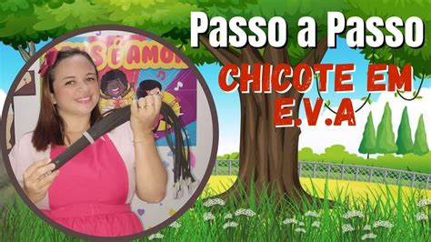 Passo A Passo Do Chicote Em E V A YouTube