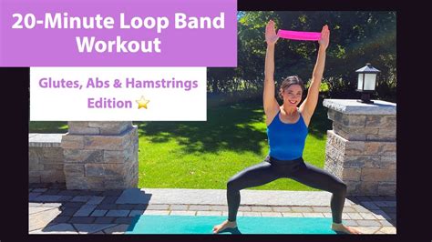 20 Minute Loop Band Workout Glutes Abs And Hamstrings Edition ⭐️ Youtube