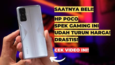 Saatnya Beli Rekomendasi Hp Gaming Poco Yang Sudah Turun Harga