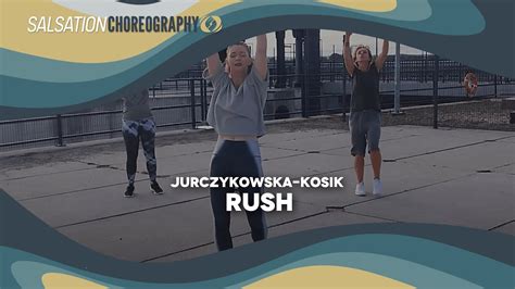 Rush Salsation Choreography By SEI Iwona Jurczykowska Kosik YouTube