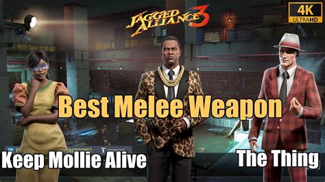 Jagged Alliance The Best Melee Weapon Keeping Mollie Alive