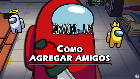 C Mo Instalar Y Jugar Una Partida Para Usuarios En Among Us