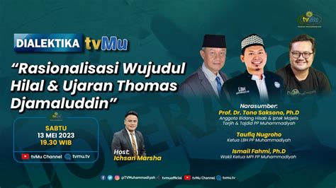 Dialektika Tvmu Rasionalisasi Wujudul Hilal Ujaran Thomas