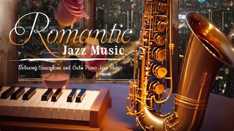 Romantic Sax Night Jazz Slow Piano Jazz Smooth Saxophone Jazz Music