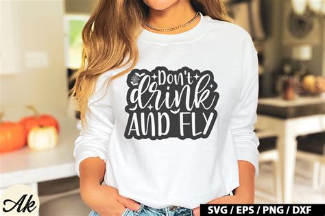 Don T Drink And Fly Svg Graphic By Akazaddesign Creative Fabrica