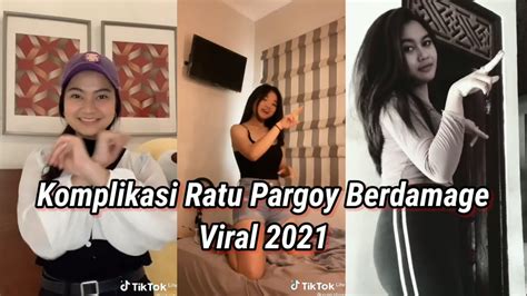 Kumpulan Tik Tok Viral Berdamage Goyang Pargoy X Parjamban Youtube