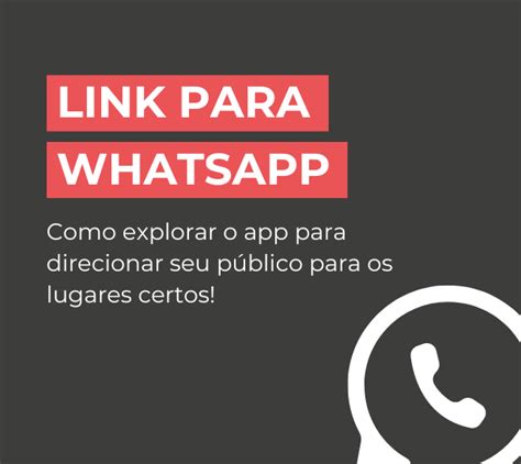 Como Criar Um Link Que Direciona Para O Whatsapp Dinamize