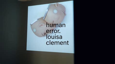 Trailer Zur Ausstellung Human Error Louisa Clement Youtube