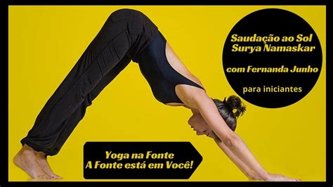 Yoga Saudação ao Sol Surya Namaskar Iniciantes Fernanda Junho