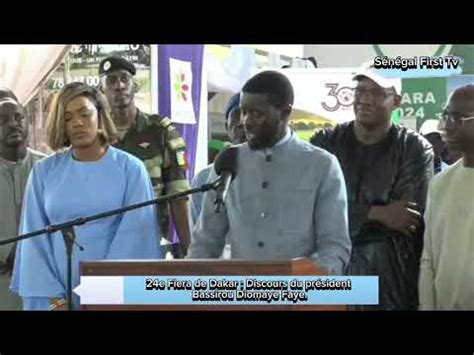 24e Fiera de Dakar Discours du président Bassirou Diomaye Faye en