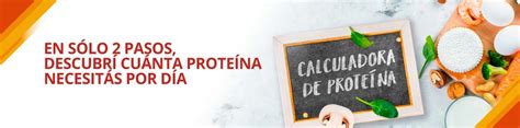 Calculadora De Proteína Cuánta Proteína Consumir Por Día